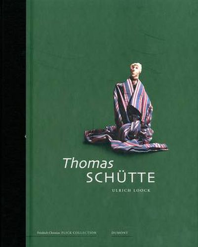 Thomas Schutte: Collectors Choice