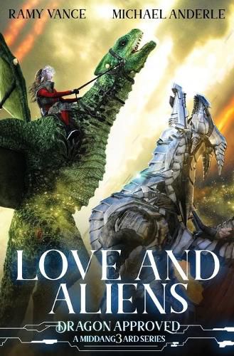 Love And Aliens: A Middang3ard Series