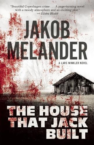 Cover image for The House That Jack Built: A Lars Winkler Novel