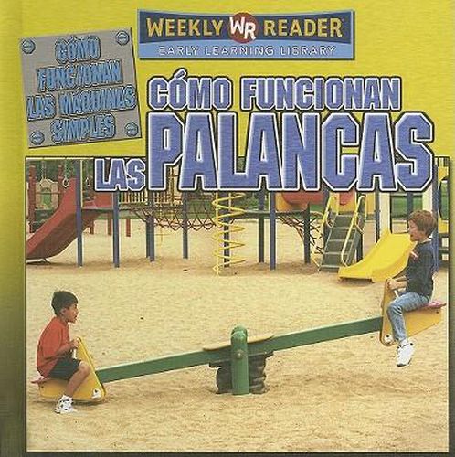 Cover image for Como Funcionan Las Palancas (How Levers Work)