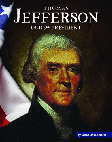 Cover image for Thomas Jefferson: Our 3rd President