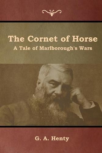 Cover image for The Cornet of Horse: A Tale of Marlborough's Wars