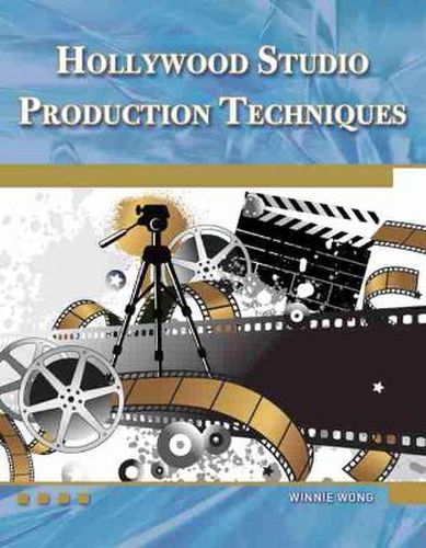 Cover image for Hollywood Studio Production Techniques