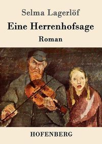 Cover image for Eine Herrenhofsage: Roman