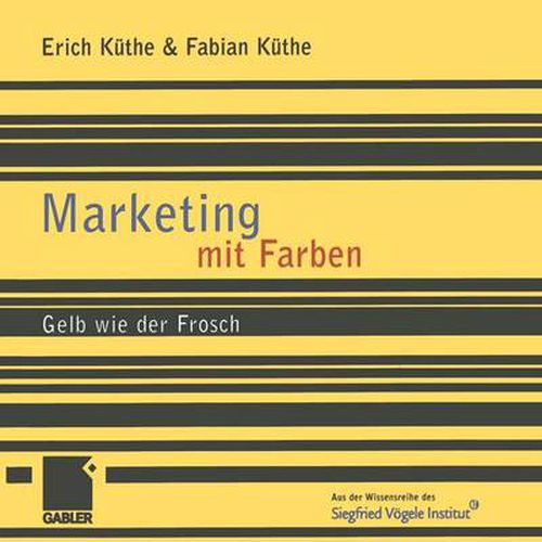 Marketing Mit Farben: Gelb Wie Der Frosch