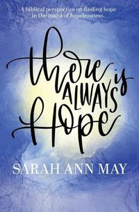 Cover image for There Is Always Hope
