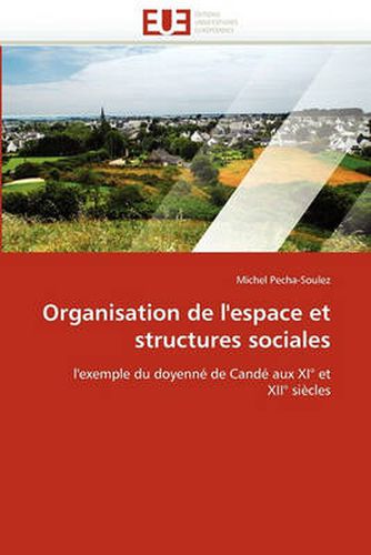 Cover image for Organisation de L'Espace Et Structures Sociales