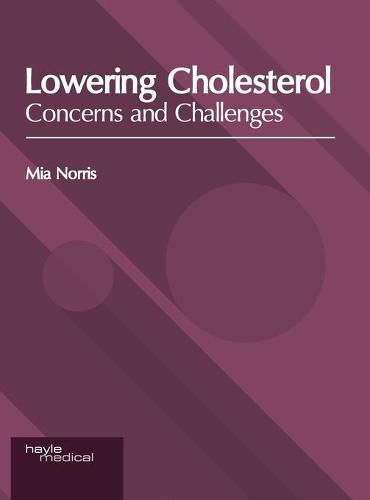 Cover image for Lowering Cholesterol: Concerns and Challenges