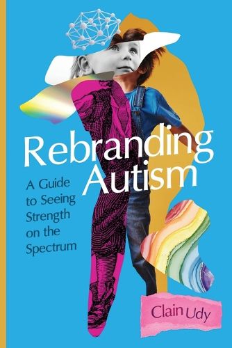 Cover image for Rebranding Autism