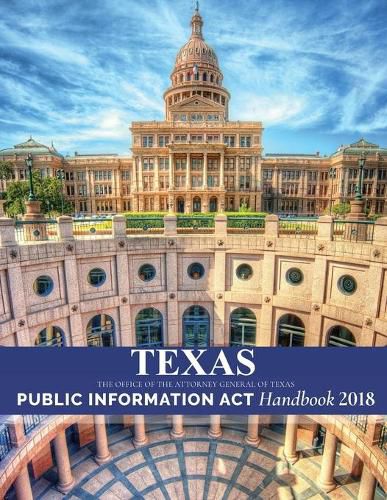 Cover image for Texas Public Information Act Handbook 2018