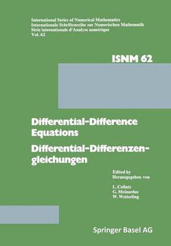 Cover image for Differential-Difference Equations/Differential-Differenzengleichungen: Applications and Numerical Problems/Anwendungen und numerische Probleme