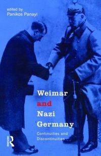 Cover image for Weimar and Nazi Germany: Continuities and Discontinuities