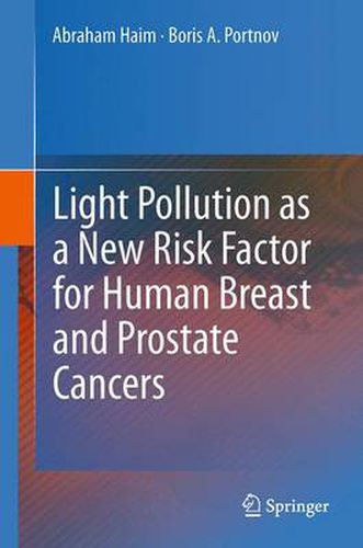 Cover image for Light Pollution as a New Risk Factor for Human Breast and Prostate Cancers