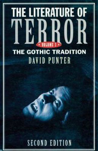 Cover image for The Literature of Terror: Volume 1: The Gothic Tradition