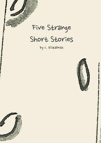 Cover image for Five Strange Short Stories