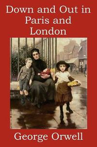 Cover image for Down and Out in Paris and London