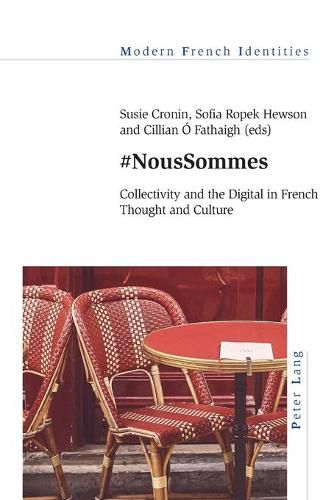 Cover image for #NousSommes: Collectivity and the Digital in French Thought and Culture