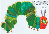 Cover image for La oruga muy hambrienta