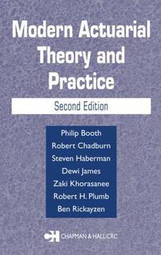 Modern Actuarial Theory and Practice