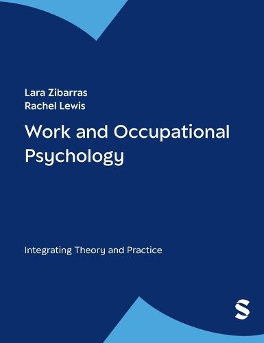 Cover image for Work and Occupational Psychology: Integrating Theory and Practice