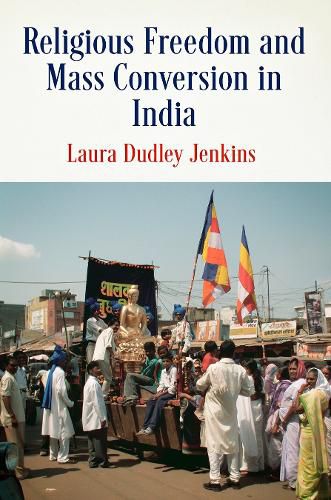 Cover image for Religious Freedom and Mass Conversion in India