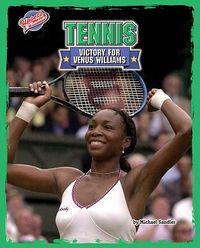 Cover image for Tennis: Victory for Venus Williams