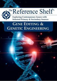 Cover image for Reference Shelf: Gene Editing & Genetic Engineering