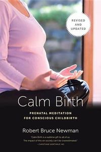 Cover image for Calm Birth (Revised edition)