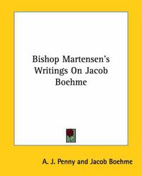 Cover image for Bishop Martensen's Writings on Jacob Boehme