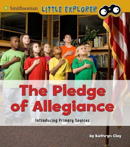 Cover image for The Pledge of Allegiance: Introducing Primary Sources