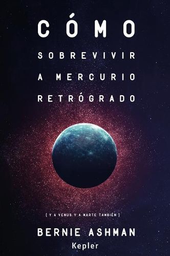 Cover image for Como Sobrevivir a Mercurio Retrogrado