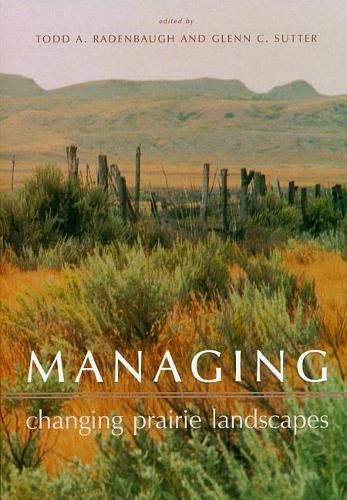 Cover image for Managing Changing Prairie Landscapes