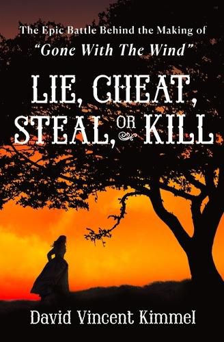 Cover image for Lie, Cheat, Steal, or Kill