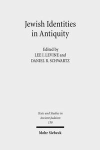 Cover image for Jewish Identities in Antiquity: Studies in Memory of Menahem Stern