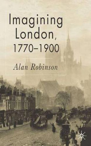 Cover image for Imagining London, 1770-1900