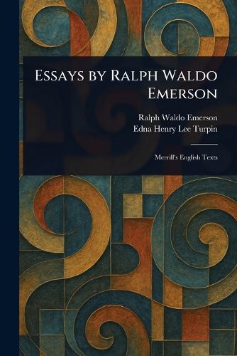 Cover image for Essays by Ralph Waldo Emerson