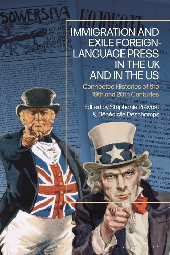 Cover image for Immigration and Exile Foreign-Language Press in the UK and in the US