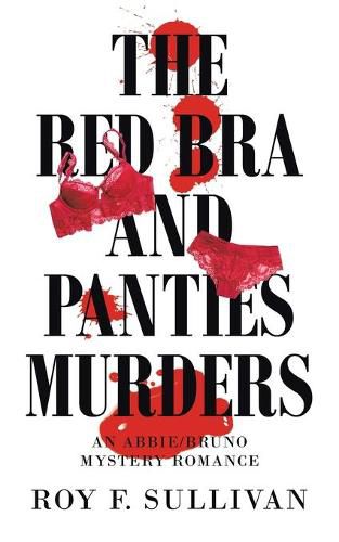 Cover image for The Red Bra and Panties Murders