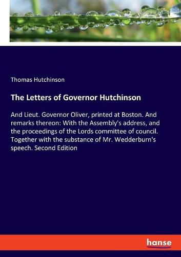 The Letters of Governor Hutchinson