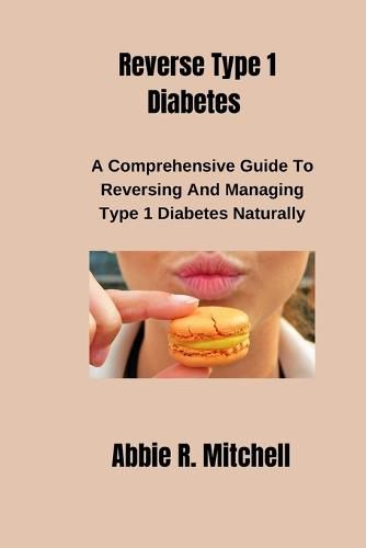 Reverse Type 1 Diabetes