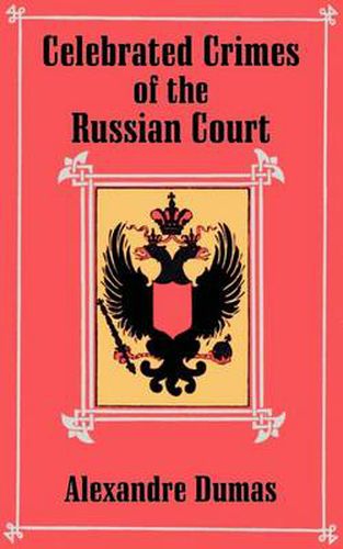 Cover image for Celebrated Crimes of the Russian Court