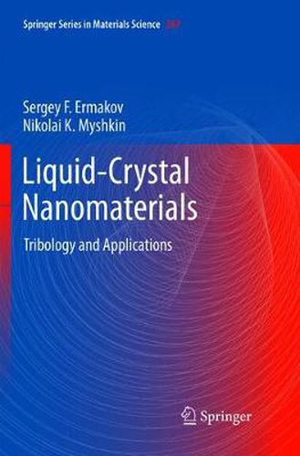 Cover image for Liquid-Crystal Nanomaterials: Tribology and Applications