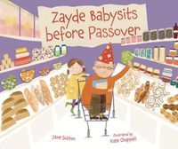 Cover image for Zayde Babysits before Passover