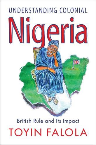 Cover image for Understanding Colonial Nigeria