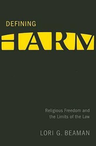 Cover image for Defining Harm: Religious Freedom and the Limits of the Law