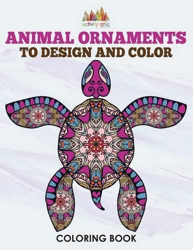 Animal Ornaments to Design and Color Coloring Book