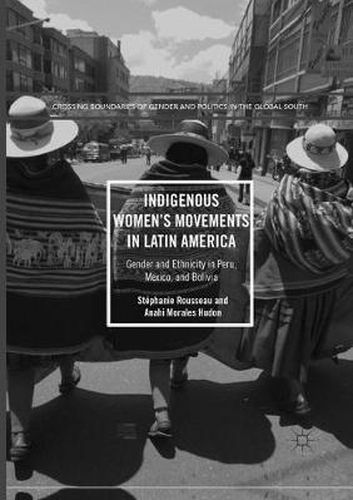 Cover image for Indigenous Women's Movements in Latin America: Gender and Ethnicity in Peru, Mexico, and Bolivia