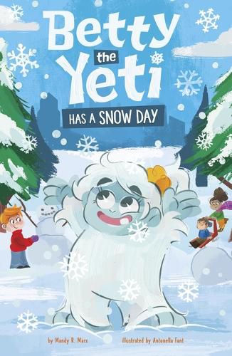 Cover image for Betty the Yeti Has a Snow Day