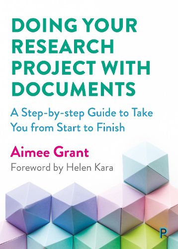 Cover image for Doing Your Research Project with Documents: A Step-By-Step Guide to Take You from Start to Finish