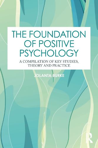 Cover image for The Foundation of Positive Psychology